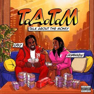 Talk About The Money (feat. Dominique) (Radio Edit)