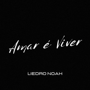 Amar é viver