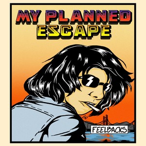 My Planned Escape