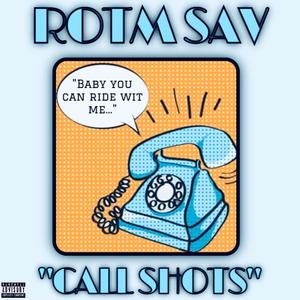 Call Shots (Explicit)