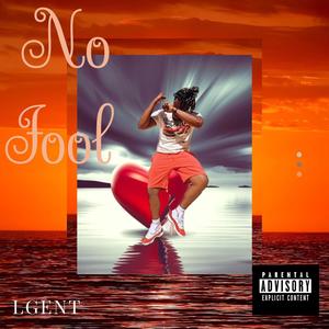 No Fool (Explicit)