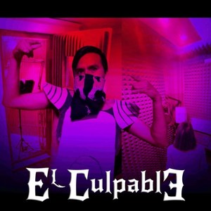 El Culpable (Explicit)