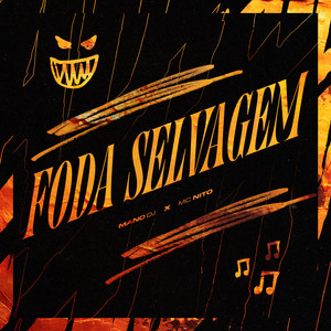 FODA SELVAGEM (Explicit)