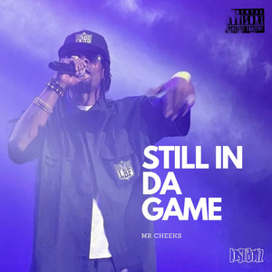 Still In Da Game (Explicit)