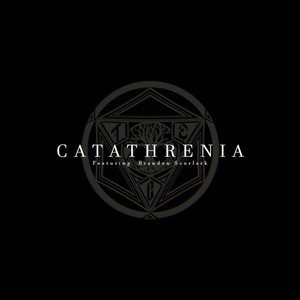 Catathrenia (feat. Brandon Scurlark)