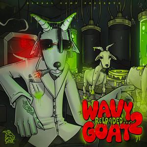 Wavy Goat 2 (Reloaded) [Explicit]