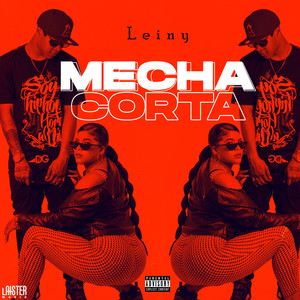 Mecha Corta (Explicit)