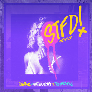 STFD (Remix|Explicit)