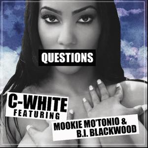 Questions(feat. Mookie MoTonio & B.I. Blackwood) (Explicit)