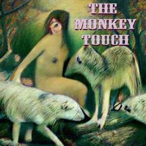 The Monkey Touch