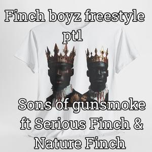 Finch Boys Freestyle, Pt. 1 (feat. Serious Finch & Nature` Finch) (Explicit)