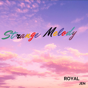 Strange Melody (Explicit)