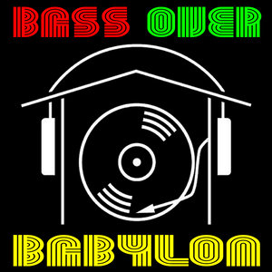 Bass over Babylon