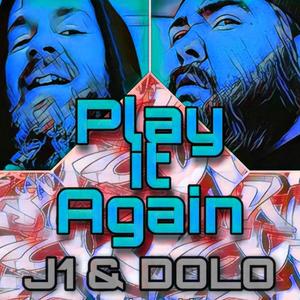 Play it Again (feat. D.o.l.o.) [Explicit]
