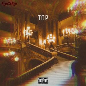 Top(feat. Mario The Killer, Lil Mxnster & DeLoanda) (Explicit)