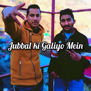 Jubbal ki Galiyo Mein