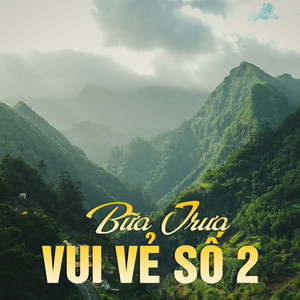 Bữa Trưa Vui Vẻ Số 2