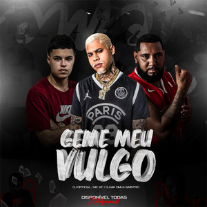 Geme Meu Vulgo (Explicit)