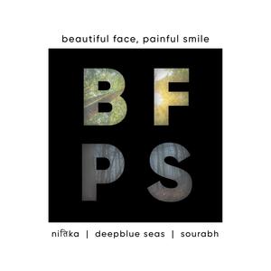 Beautiful Face, Painful Smile (feat. Niतिka & Sourabh Srivastava)