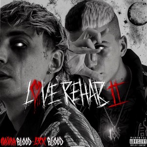 Love rehab 2 (Explicit)