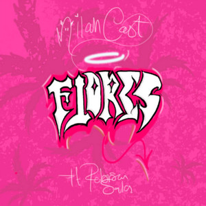 Flores (Explicit)