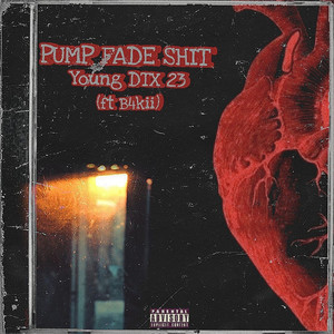 Pump Fade **** (Explicit)