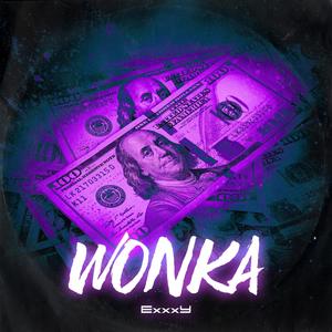 WONKA (Explicit)