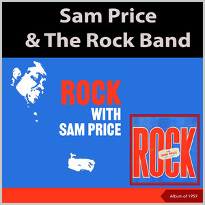 Rock With Sam Price (Album of 1957)