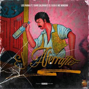 EL AFERRAFTER (feat. Los Parna, Mc Window & El Ca$h)