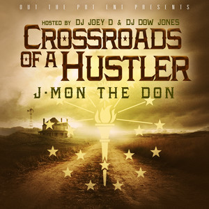 Mon The Don Crossroads Of A Hustler