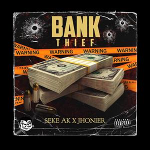 Bank Thief (feat. Jhonier) [Explicit]