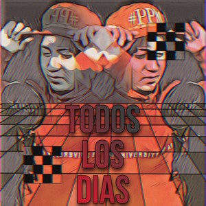 Todos los Días (Explicit)