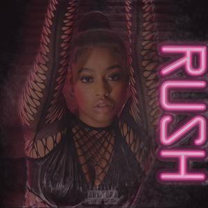 Rushh (Explicit)