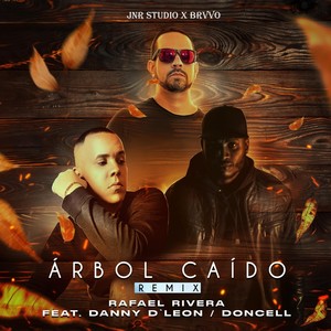 Árbol Caído (Remix) [feat. Doncell & Danny D'leon]