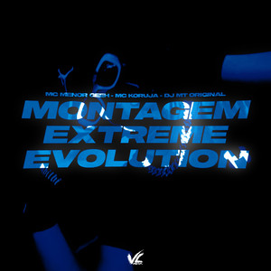 Montagem Extreme Evolution (Explicit)