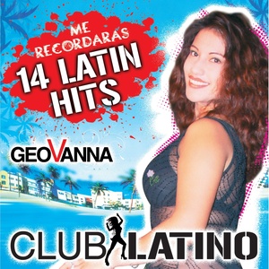 Me Recordaras (14 Latin Hits)