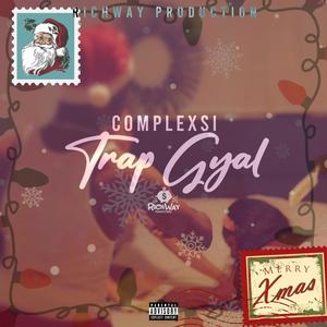 Trap Gyal (feat. RichWay) (Explicit)