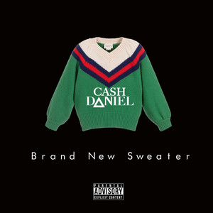 Brand New Sweater (Explicit)