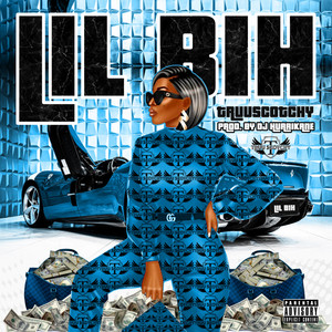 LIL BIH (street) [Explicit]