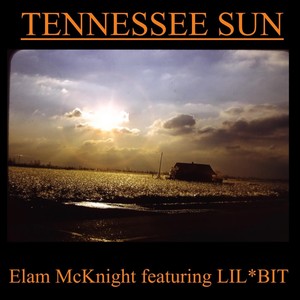 Tennessee Sun (feat. Lil*bit)