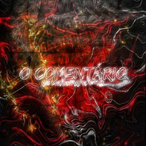 O Comentario vs Os Mineiro e F*da (Explicit)
