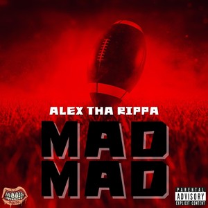 Mad Mad (Explicit)