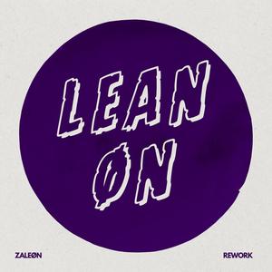 Lean On