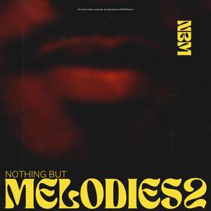 NBM: Nothing But Melodies 2