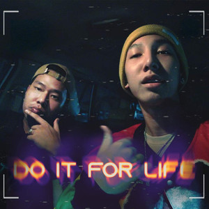 Do It For Life (Explicit)