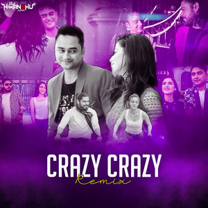 Crazy Crazy (Remix)