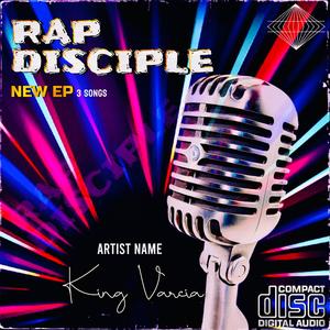 RAP DISCIPLE (Explicit)