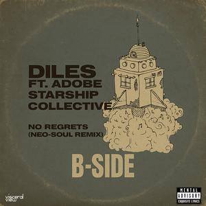 No Regrets (feat. Adobe Starship Collective) (Neo-Soul Version B-Side)