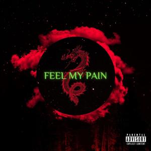 Feel My Pain (feat. Clef Majorz) (Explicit)