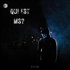 Qui est MS ? (Explicit)